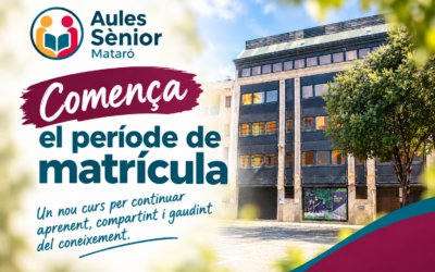 Les Aules Sènior de Mataró obren la matrícula per a un nou curs ple d’aprenentatges, cultura i convivència